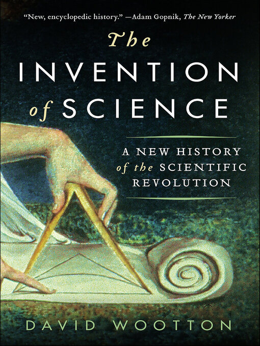 Title details for The Invention of Science by David Wootton - Wait list